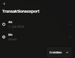 Ansicht „Transaktionsexport“ in Trade Republic mit den Feldern „Ab“ und „Bis“ und der Schaltfläche „Erstellen“